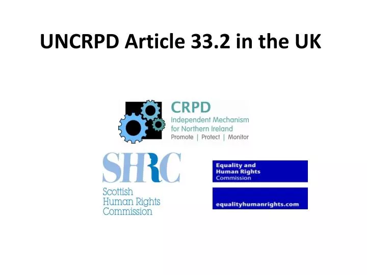 uncrpd article 33 2 in the uk