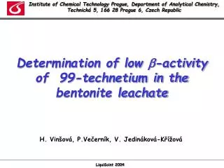 Determination of low b -activity of 99-technetium in the bentonite leachate