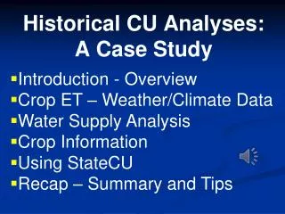 Historical CU Analyses: A Case Study