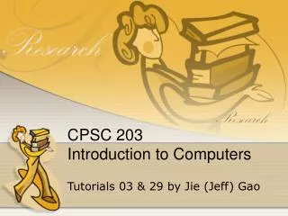 CPSC 203 Introduction to Computers