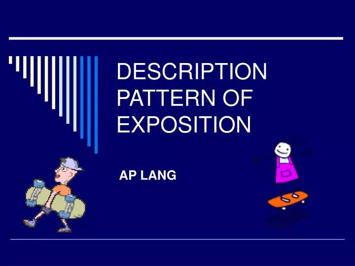 description pattern of exposition