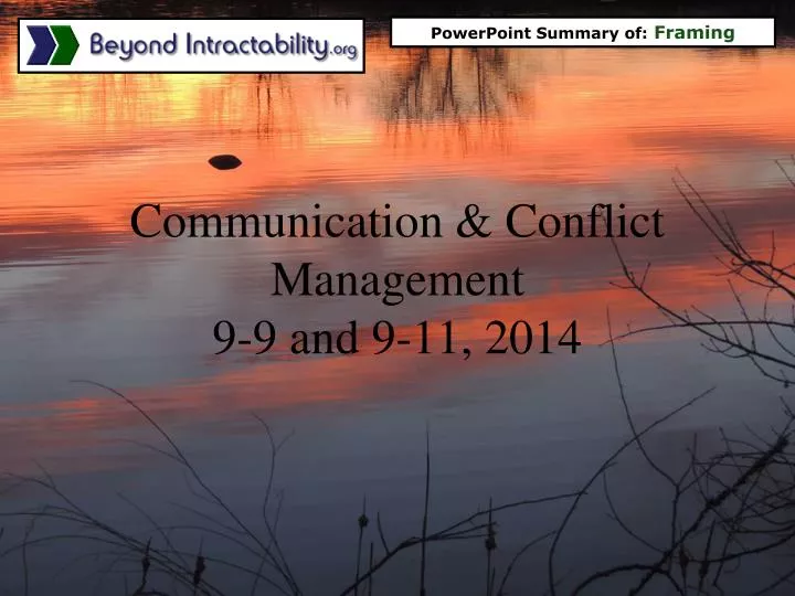 communication conflict management 9 9 and 9 11 2014