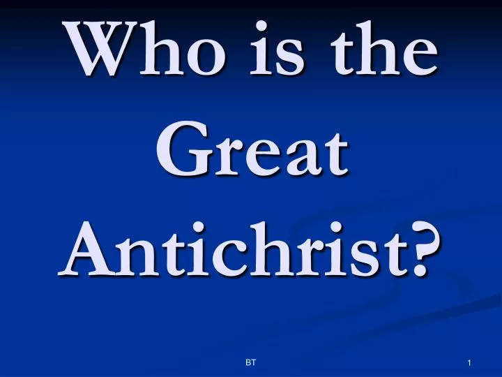 who is the great antichrist