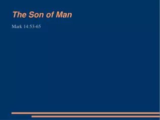 The Son of Man