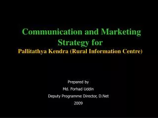 Communication and Marketing Strategy for Pallitathya Kendra (Rural Information Centre)