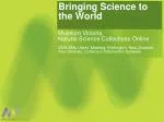 Enhancing Access to Natural Science Collections at Museum Victoria through Musenet - slide 1