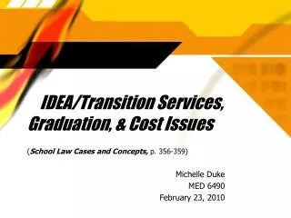 IDEA/Transition Services, Graduation, &amp; Cost Issues