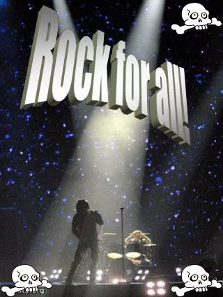Rock for all!
