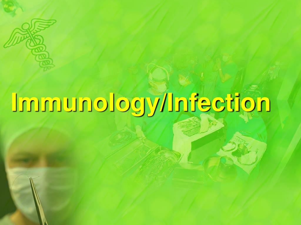 PPT - Immunology/Infection PowerPoint Presentation, free download - ID ...