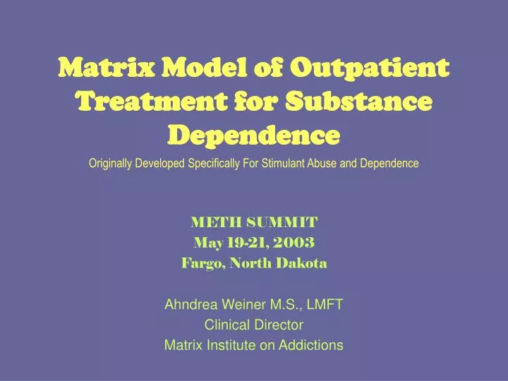 matrix model of outpatient treatment for substance dependence