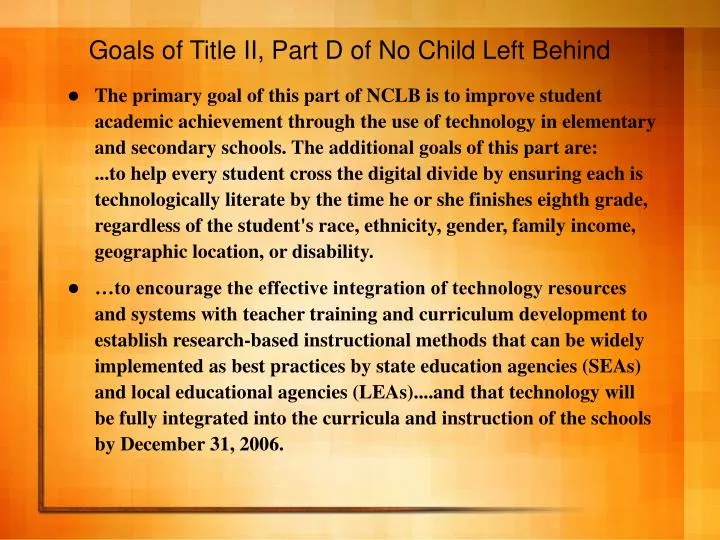 goals of title ii part d of no child left behind