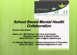 School Based Mental Health Collaboration Contact Information: