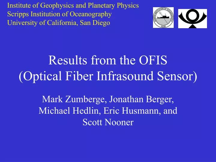 results from the ofis optical fiber infrasound sensor