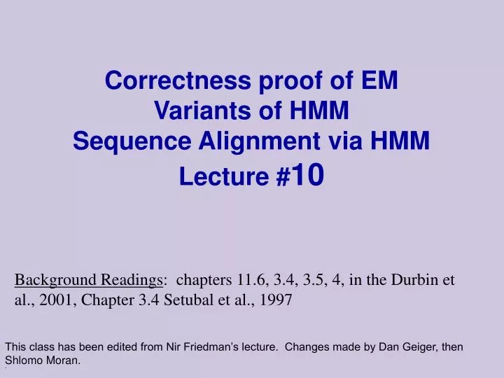correctness proof of em variants of hmm sequence alignment via hmm lecture 10