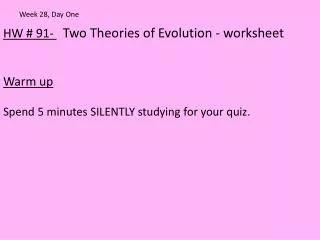 HW # 91- Two Theories of Evolution - worksheet Warm up