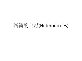 heterodoxies