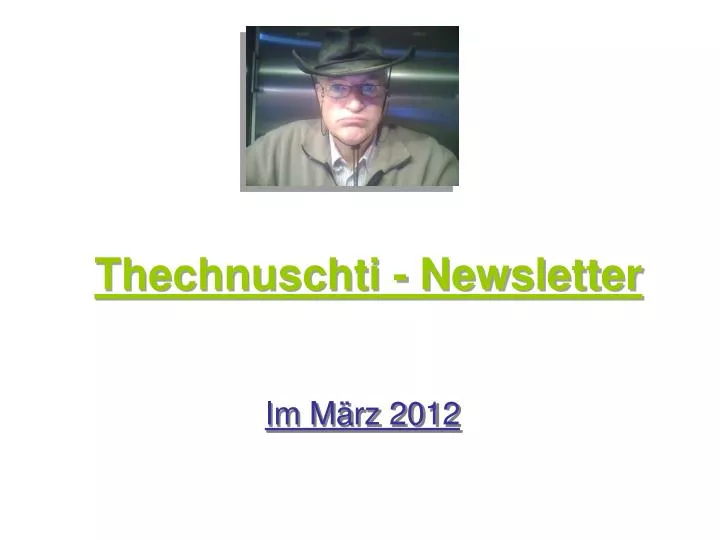 thechnuschti newsletter
