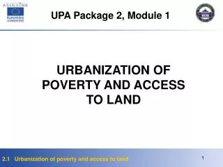 URBANIZATION OF POVERTY AND ACCESS TO LAND