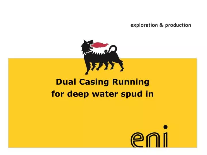 dual casing running for deep water spud in
