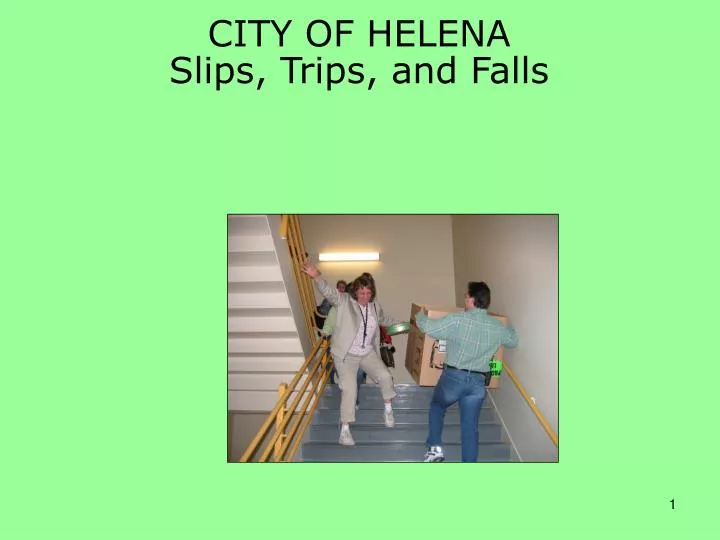 city of helena slips trips and falls