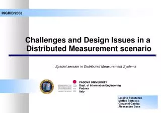 Challenges and Design Issues in a Distributed Measurement scenario