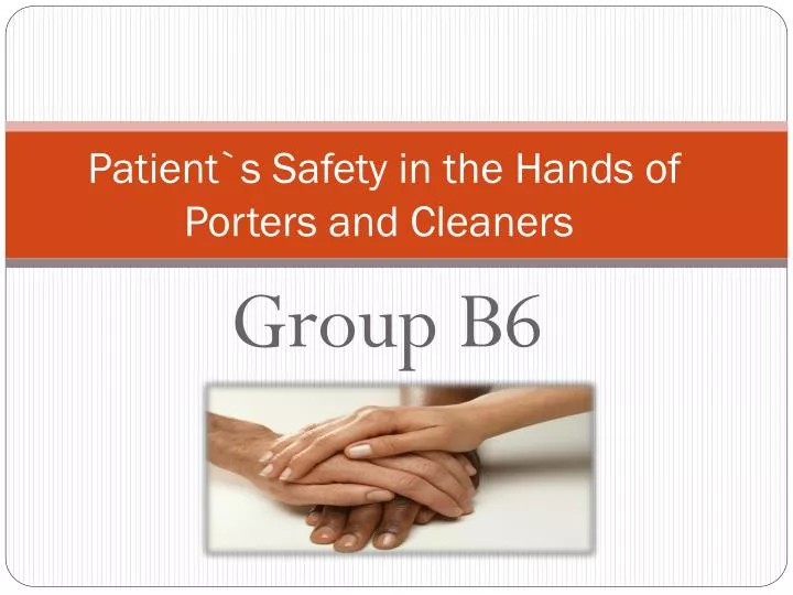 patient s safety in the hands of porters and cleaners