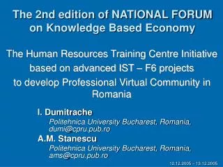 I. Dumitrache Politehnica University Bucharest, Romania, dumi@cpru.pub.ro A.M. Stanescu