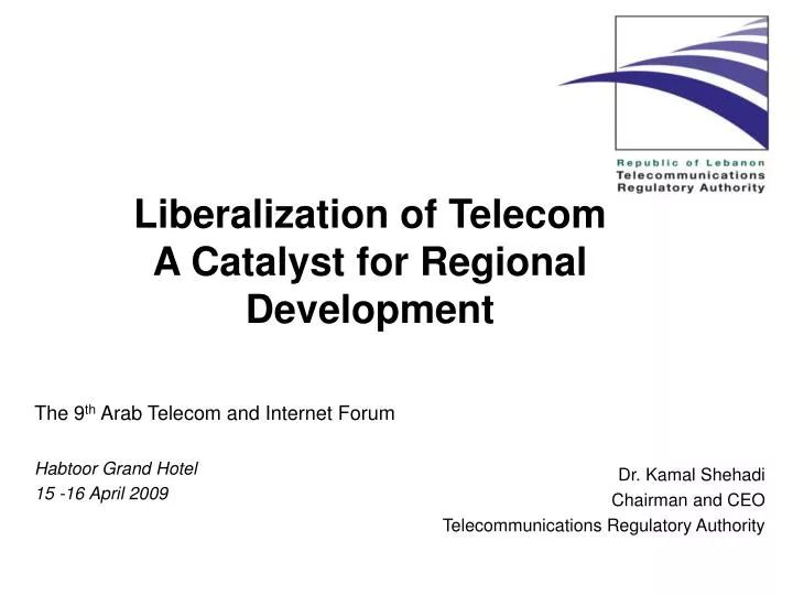 liberalization of telecom a catalyst for regional development