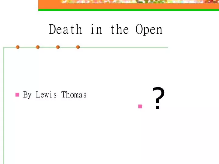 death in the open