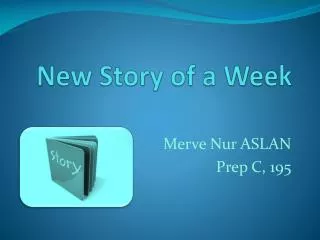 New Story of a Week