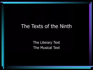 The Texts of the Ninth