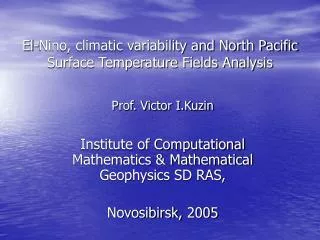 El-Nino, climatic variability and North Pacific Surface Temperature Fields Analysis