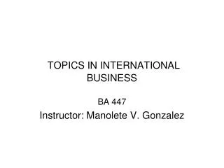 TOPICS IN INTERNATIONAL BUSINESS