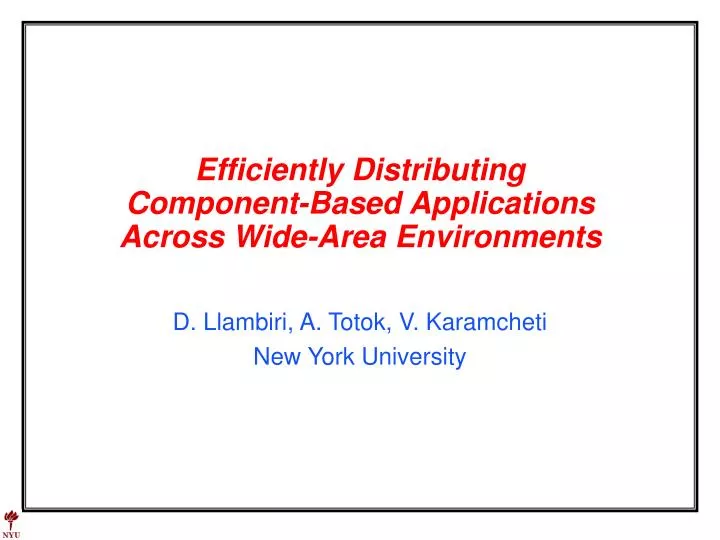 efficiently distributing component based applications across wide area environments