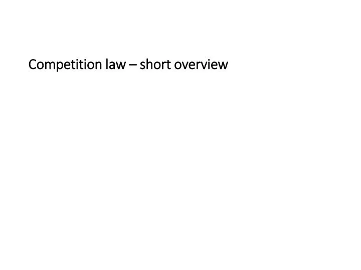 competition law short overview