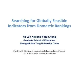 Searching for Globally Feasible Indicators from Domestic Rankings