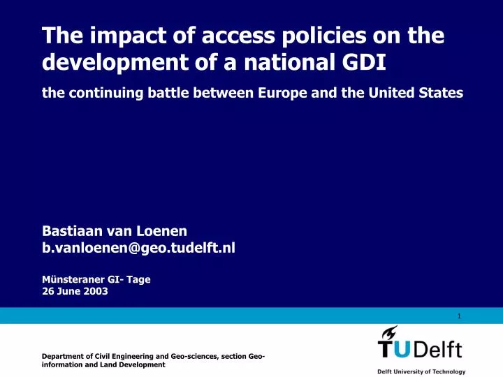 the impact of access policies on the development of a national gdi