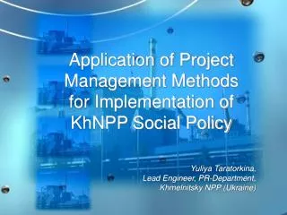 Application of Project Management Methods for Implementation of KhNPP Social Policy