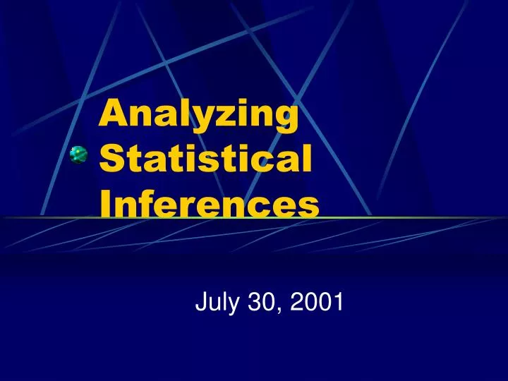 analyzing statistical inferences