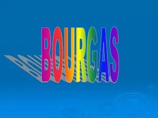 BOURGAS