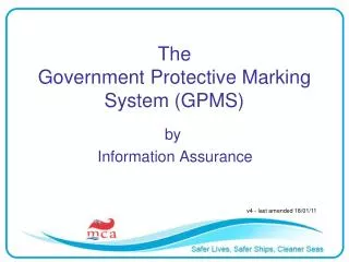 The Government Protective Marking System (GPMS)