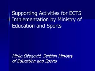 Supporting Activities for ECTS Implementation by Ministry of Education and Sports