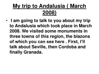 My trip to Andalusia ( March 2008)