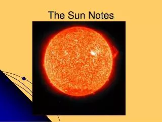 The Sun Notes