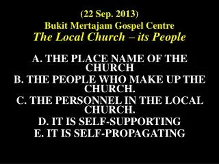 (22 Sep. 2013) Bukit Mertajam Gospel Centre