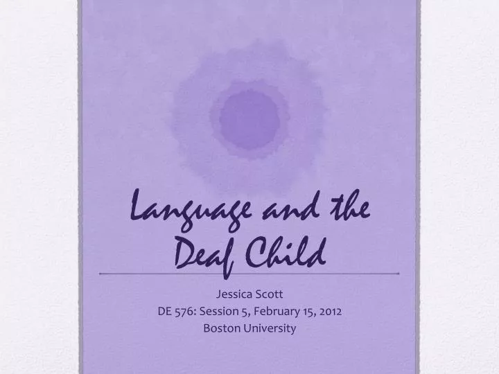 language and the deaf child