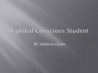 A global Conscious Student