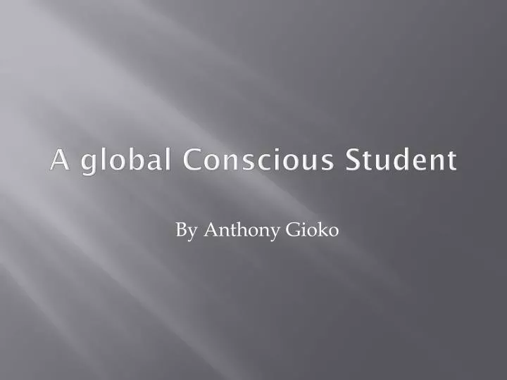 a global conscious student