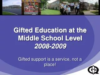 Gifted Education at the Middle School Level 2008-2009