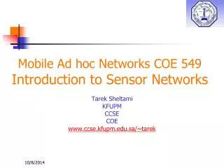 Mobile Ad hoc Networks COE 549 Introduction to Sensor Networks